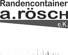 Randencontainer A. Rösch